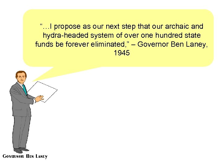 “…I propose as our next step that our archaic and hydra-headed system of over