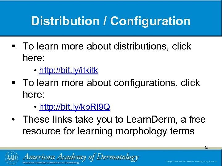 Distribution / Configuration § To learn more about distributions, click here: • http: //bit.