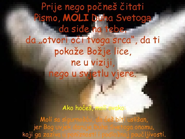 Prije nego počneš čitati Moli Pismo, MOLI Duha Svetoga za dar da siđe na