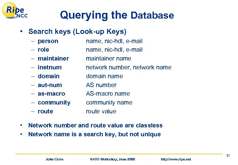 Querying the Database • Search keys (Look-up Keys) – – – – – person