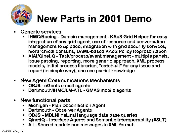 Co. AX New Parts in 2001 Demo • Generic services • IHMC/Boeing - Domain