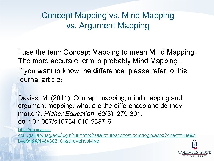 Concept Mapping vs. Mind Mapping vs. Argument Mapping I use the term Concept Mapping