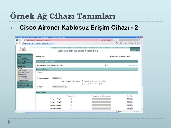 Örnek Ağ Cihazı Tanımları Cisco Aironet Kablosuz Erişim Cihazı - 2 