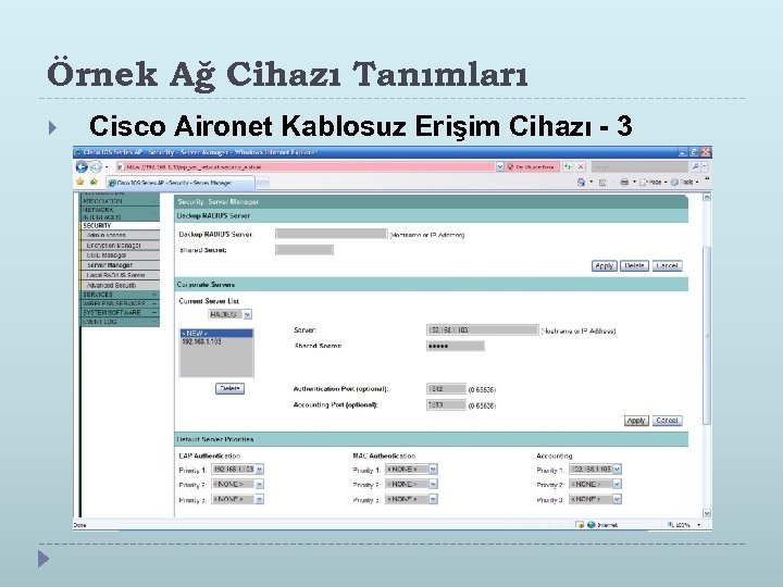 Örnek Ağ Cihazı Tanımları Cisco Aironet Kablosuz Erişim Cihazı - 3 