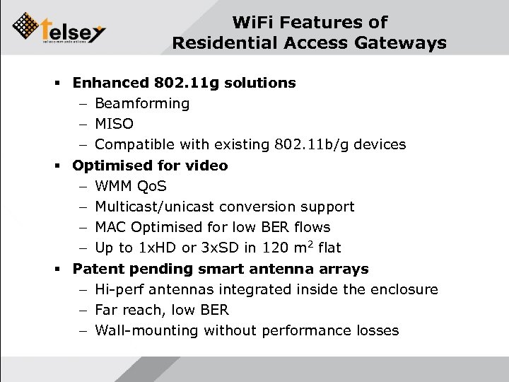 Wi. Fi Features of Residential Access Gateways Enhanced 802. 11 g solutions – Beamforming