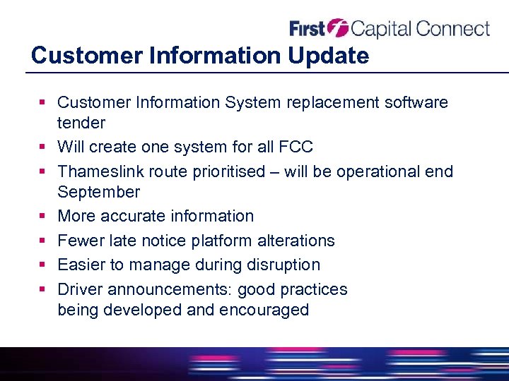 Customer Information Update Customer Information System replacement software tender Will create one system for