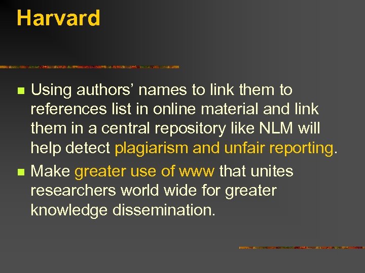 Harvard n n Using authors’ names to link them to references list in online