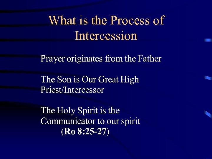 What is the Process of Intercession 