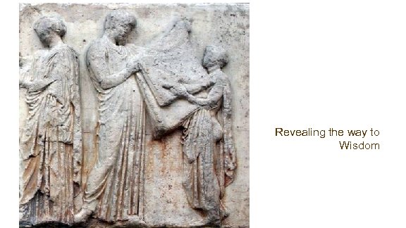 Revealing the way to Wisdom 