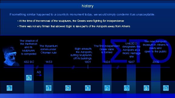 history If something similar happened to a country’s monument today, we would simply condemn
