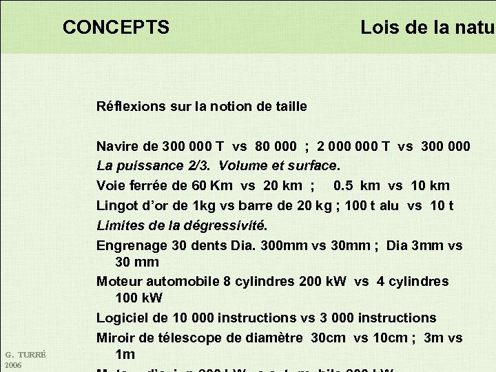 CONCEPTS Lois de la natur Réflexions sur la notion de taille G. TURRÉ 2006
