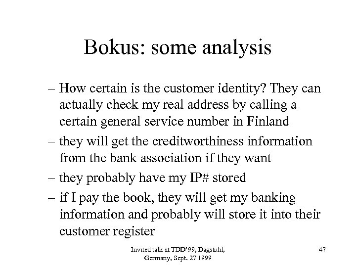 Bokus: some analysis – How certain is the customer identity? They can actually check