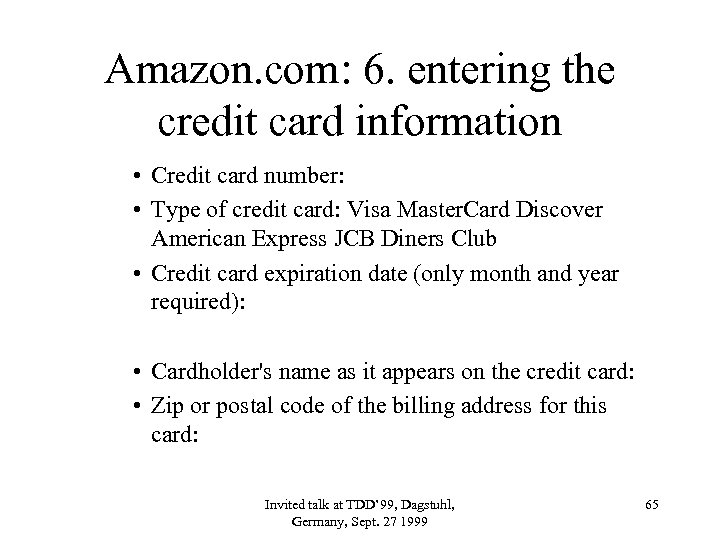 Amazon. com: 6. entering the credit card information • Credit card number: • Type