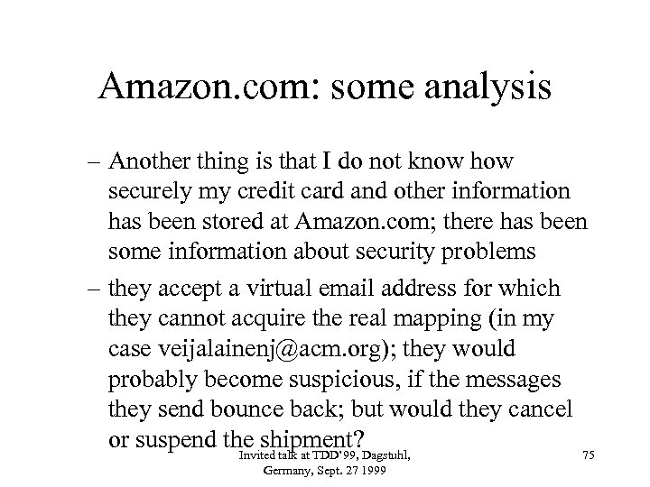 Amazon. com: some analysis – Another thing is that I do not know how