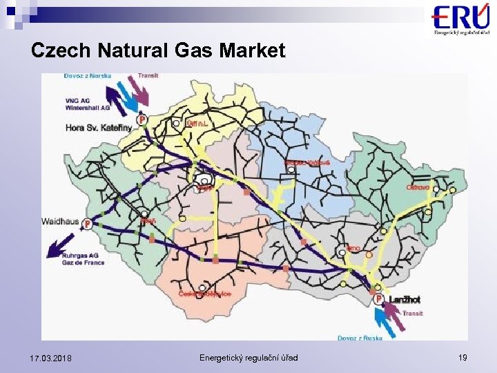 Czech Natural Gas Market 17. 03. 2018 Energetický regulační úřad 19 