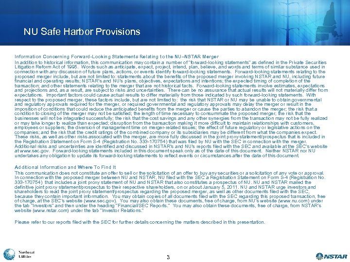 NU Safe Harbor Provisions Information Concerning Forward-Looking Statements Relating to the NU–NSTAR Merger In