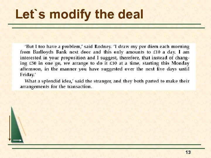 Let`s modify the deal 13 