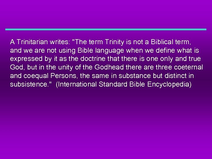 A Trinitarian writes: 