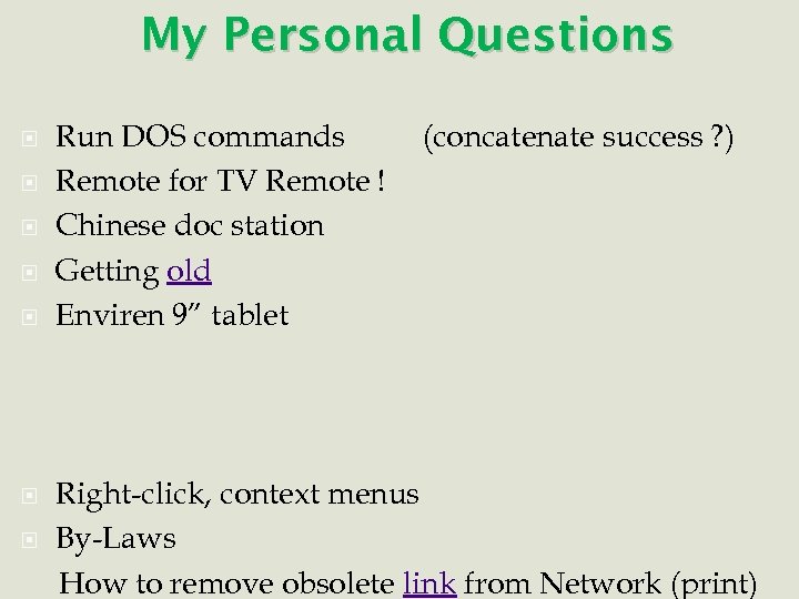 My Personal Questions Run DOS commands Remote for TV Remote ! Chinese doc station