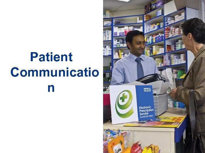 Patient Communicatio n 