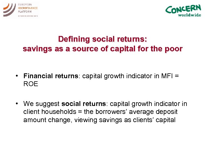 Defining social returns: savings as a source of capital for the poor • Financial