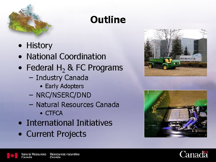 Outline • History • National Coordination • Federal H 2 & FC Programs –