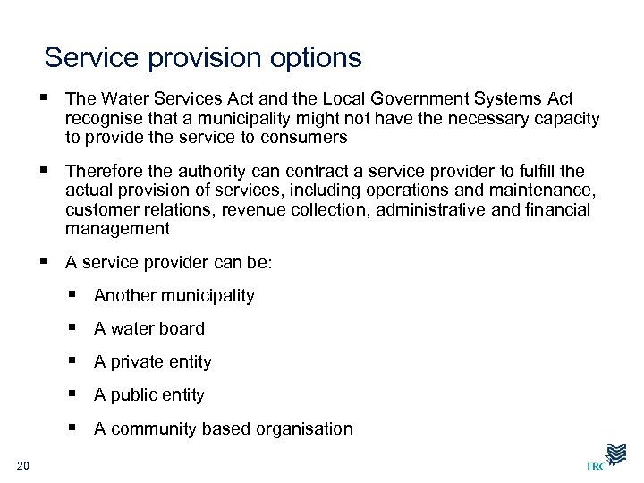 Service provision options § The Water Services Act and the Local Government Systems Act