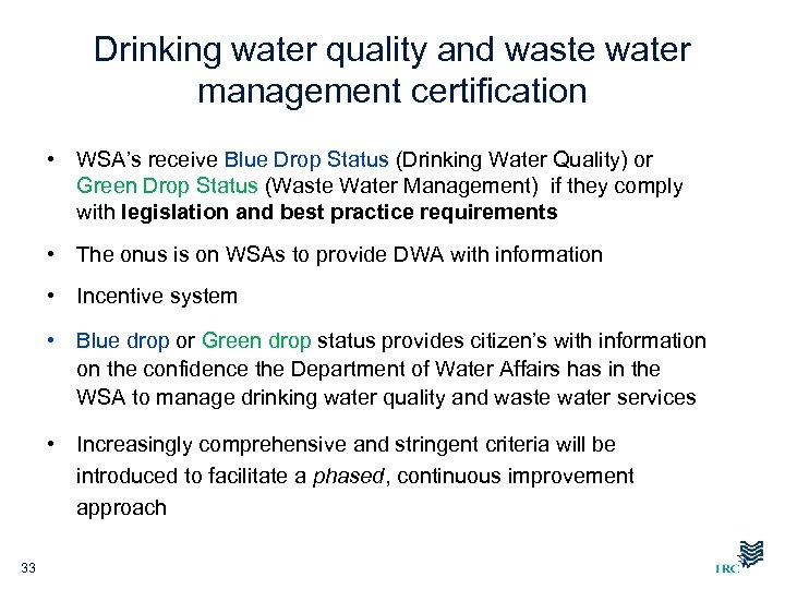 Drinking water quality and waste water management certification • WSA’s receive Blue Drop Status