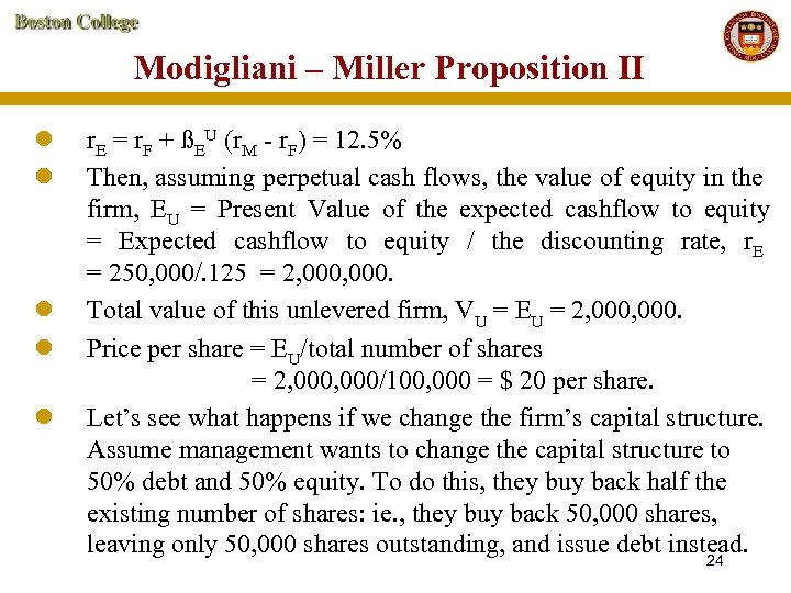 Modigliani – Miller Proposition II l l l r. E = r. F +