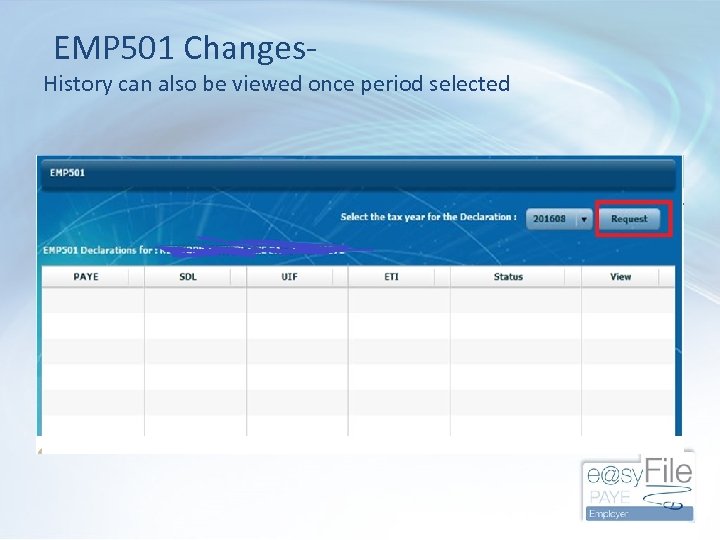 EMP 501 Changes- History can also be viewed once period selected 