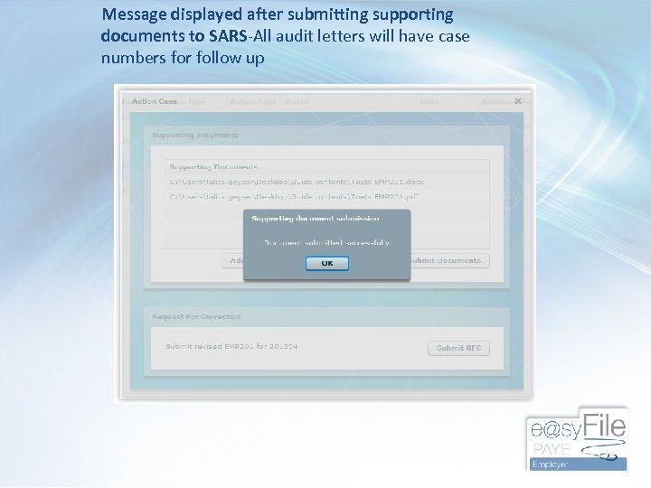 Message displayed after submitting supporting documents to SARS-All audit letters will have case numbers
