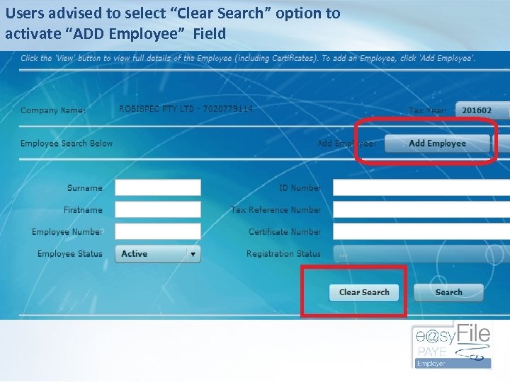 Users advised to select “Clear Search” option to activate “ADD Employee” Field 