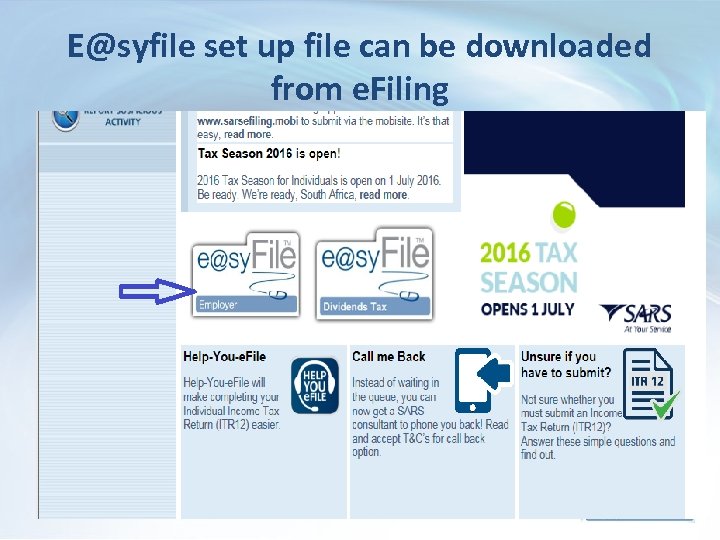 E@syfile set up file can be downloaded from e. Filing 
