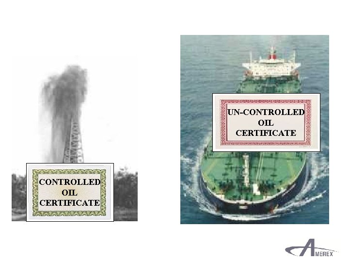 UN-CONTROLLED OIL CERTIFICATE 