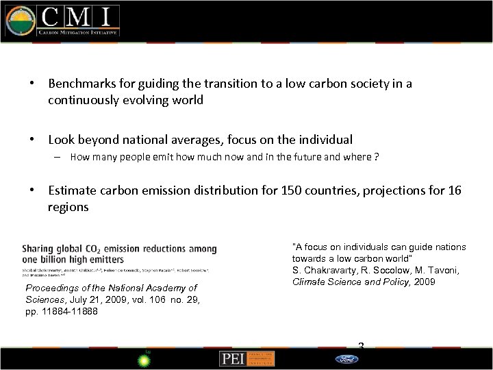  • Benchmarks for guiding the transition to a low carbon society in a