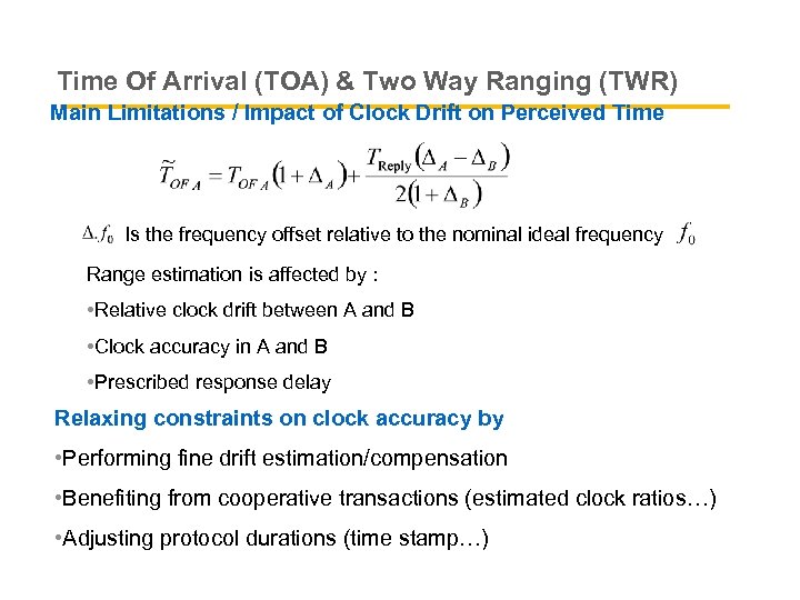 Time Of Arrival (TOA) & Two Way Ranging (TWR) Main Limitations / Impact of