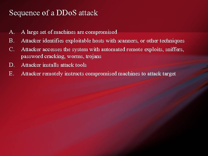 Sequence of a DDo. S attack A. B. C. D. E. A large set
