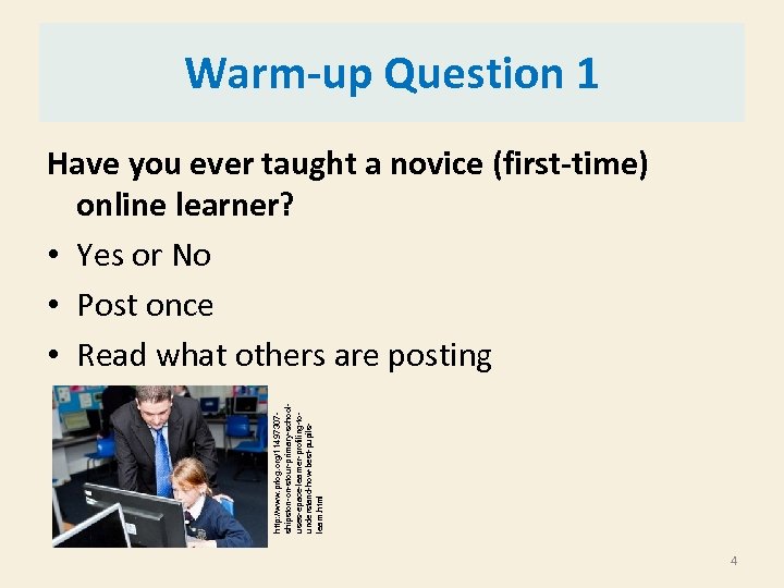 http: //www. prlog. org/11497307 shipston-on-stour-primary-schooluses-epace-learner-profiling-tounderstand-how-best-pupilslearn. html Warm-up Question 1 Have you ever taught a