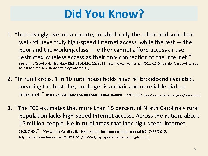 Did You Know? 1. “Increasingly, we are a country in which only the urban