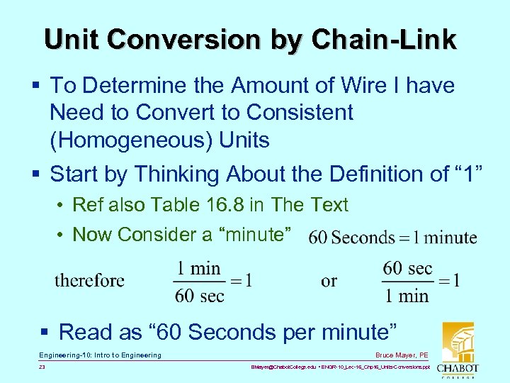 Unit Conversion by Chain-Link § To Determine the Amount of Wire I have Need