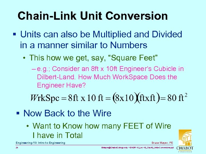 Chain-Link Unit Conversion § Units can also be Multiplied and Divided in a manner