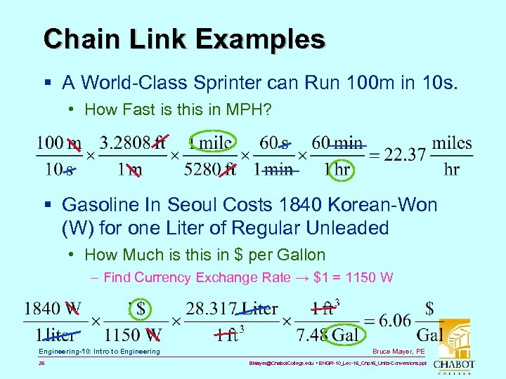 Chain Link Examples § A World-Class Sprinter can Run 100 m in 10 s.