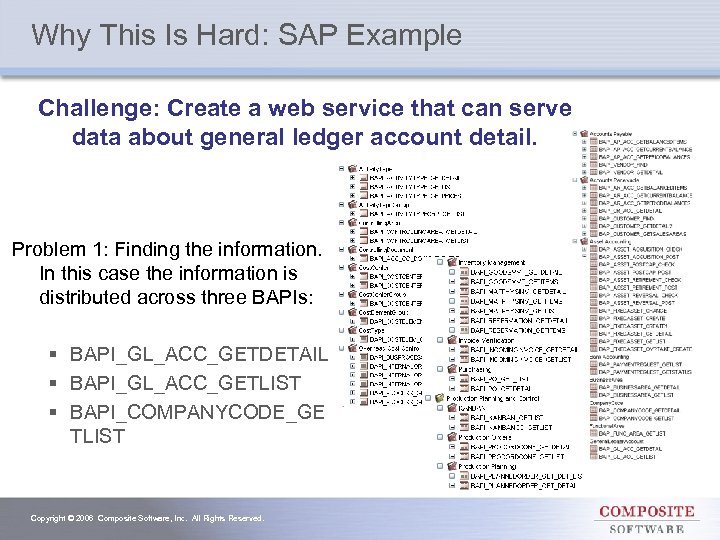 Why This Is Hard: SAP Example Challenge: Create a web service that can serve