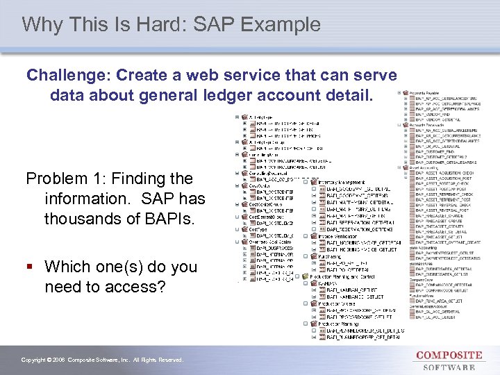 Why This Is Hard: SAP Example Challenge: Create a web service that can serve