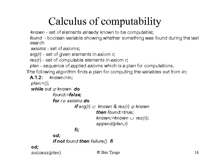 Calculus of computability known - set of elements already known to be computable; found