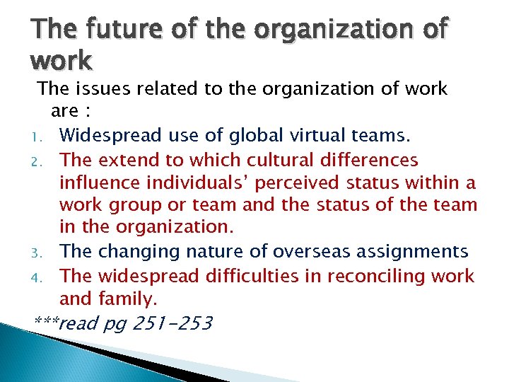 The future of the organization of work The issues related to the organization of