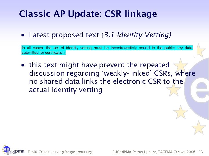 Classic AP Update: CSR linkage · Latest proposed text (3. 1 Identity Vetting) ·