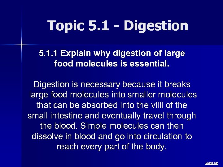 Topic 5. 1 - Digestion 5. 1. 1 Explain why digestion of large food