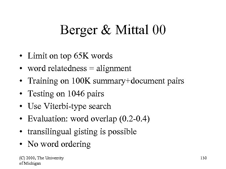 Berger & Mittal 00 • • Limit on top 65 K words word relatedness