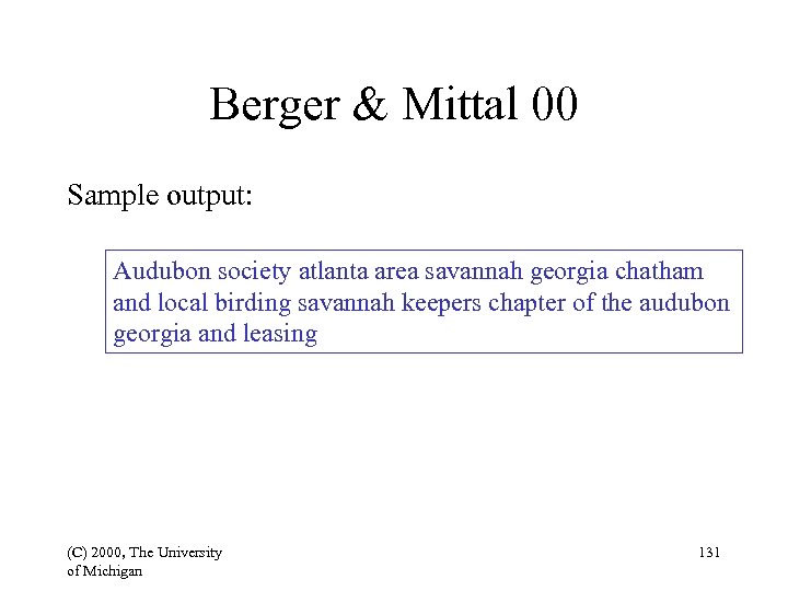 Berger & Mittal 00 Sample output: Audubon society atlanta area savannah georgia chatham and